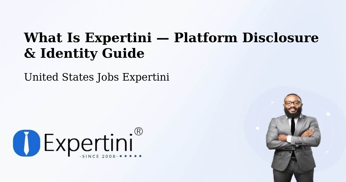What Is Expertini — Platform Disclosure & Identity Guide – Chamblee